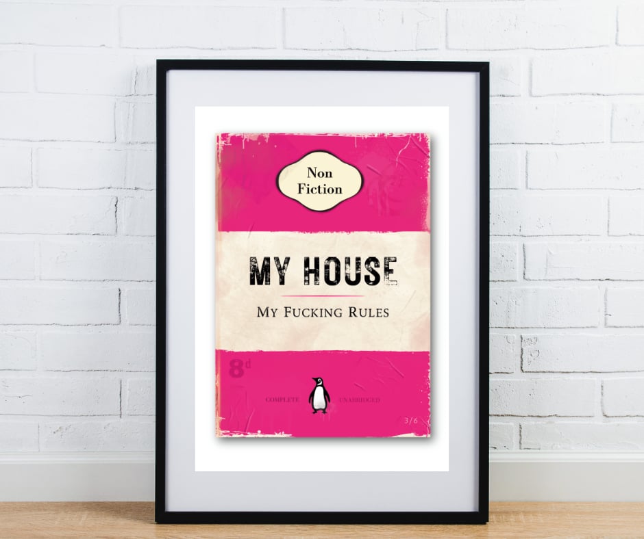 Book cover - My house my f*in rules