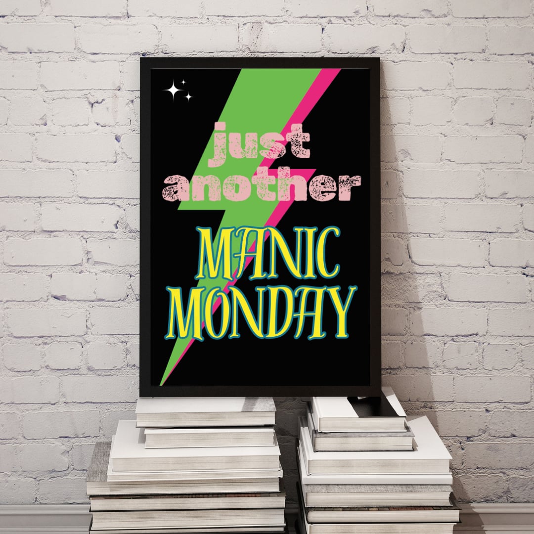 Music Print - Manic Monday