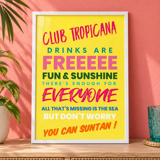Club Tropicana Wham lyric print in a white frame