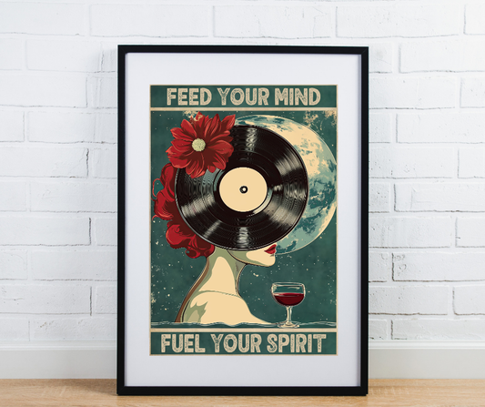 Feed Your Mind Fuel Your Spirit