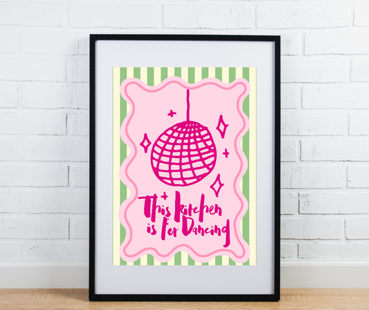 This Kitchen is for Dancing Kitchen Print