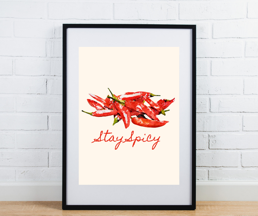 Stay Spicy Kitchen Print